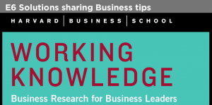 [E6 Solutions shares Business Tip from Harvard Business School]