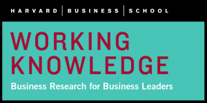 [logo Harvard Business School Working Knowledge]